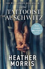 The Tattooist of Auschwitz (Heather Morris) Татуировщик из Освенцима (Хезер Моррис) /Книги на английском языке