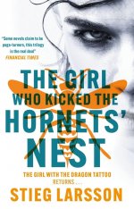 The Girl Who Kicked the Hornets’ Nest