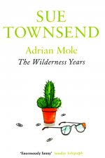 4. Adrian Mole. The Wilderness Years