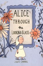 Alice Through the Looking Glass