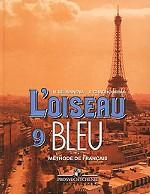 L`oiseau bleu 9. Французский язык. Синяя птица. 9 класс