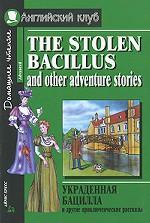 The Stolen Bacillus and Other Adventure Stories