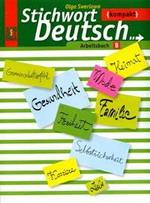 Stichwort Deutsch Kompakt. Arbeitsbuch B. Немецкий язык. Рабочая тетрадь Б. 10-11 класс