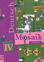 Deutsch Mosaik 4. Lehrbuch. Немецкий язык. Мозаика. 4 класс