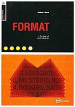 Format. The shape and size of a book etc