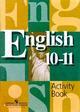 Английский язык. Рабочая тетрадь. 10-11 класс
