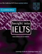 Cambridge Books For Cambridge Exams. Insight into IELTS Student`s Book Edition Updated