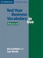Английский язык. Test Your Business Vocabulary in Use Advanced