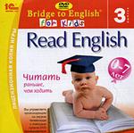 Bridge to English for Kids Read English, выпуск 3 DVD