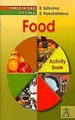Food: Activity Book. Еда. Лексическая рабочая тетрадь