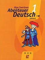 Немецкий язык. 5 класс. Abenteuer Deutsch 1. Lehrbuch. С немецким за приключениями 1. Учебник