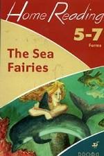 The Sea Fairies: 5-7 класс: учебное пособие