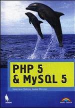 PHP 5 и MySQL 5 в примерах и на проектах