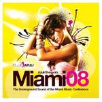 Azuli presents Miami 2008 (The Underground sound of the Miami Music conference) by David Piccioni