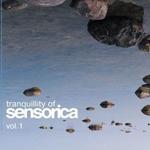 Tranqillity Of Sensorica vol. 1