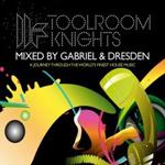 Toolroom Knights By Gabriel & Dresden