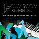 Toolroom Knights By Martijn Ten Velden & Pual Harris