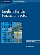 English for the Financial Sector Teacher\'s Book