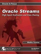 Oracle Streams: High Speed Replication and Data Sharing