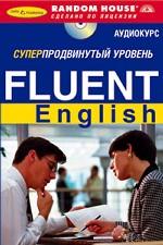 Fluent English. Суперпродвинутый уровень: аудиокурс (+ 3 CD)