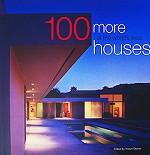 100 MORE OF THE WORLDS BEST HOUSES / 100 лучших домов мира