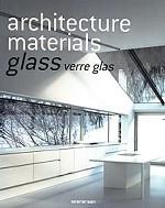 Architecture Materials. Glass. Verre Glas
