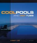 COOL POOLS & HOT TUBS / Прохладные бассейны, горячие ванны