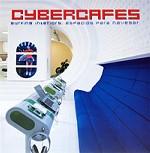Cybercafes: Espacios para navegar / Cybercafes: Surfing interiors
