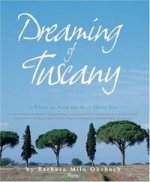 DREAMING OF TUSCANY / Мечты о Тоскании