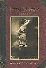French Postcards. An Album of Vintage Erotica