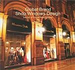 Global Brand Shop Windows Design