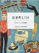 Berlin: Hotels & More