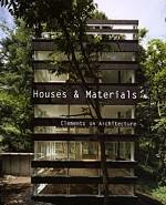Houses & Materials: Elements on Architecture