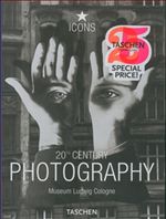 20th Century Photography: Museum Ludwig Cologne