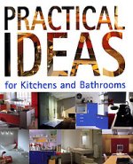 Practical Ideas Kitchens & Bathrooms / Практические идеи для дизайна кухни и ванной