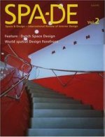 SPA-DE VOL. 2: SPACE & DESIGN /  Пространство и дизайн ч.2