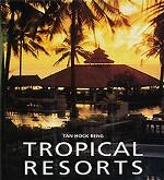 Tropical Resorts