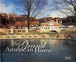 The Grand American home / Американские загородные особняки