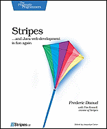 Stripes: ...and Java Web Development Is Fun Again