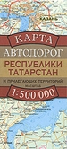 Карта автодорог Республики Татарстан и прилегающих территорий