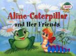 Aline-Caterpillar and Her Friends