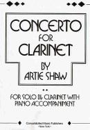 Concerto for Clarinet (B Flat Clarinet and Piano) Artie Shaw
