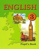 English 3: Pupil`s Book / Английский язык. 3 класс