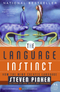 Language Instinct: How the Mind Creates Language