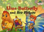 Бабочка Алина и ее картина. Aline-Butterfly and Her Picture. (на англ яз) 1 уровень