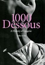 1000 Dessous: A History of Lingerie