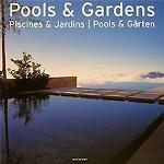 Pools & Gardens / Piscines & jardins / Pools & garten