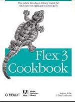 Flex 3 Cookbook (Adobe Developer Library)