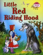 Красная Шапочка. Little Red Ridihg Hood. (на англ. языке) Предисловие, словарь и упражнения