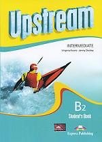 Upstream: Intermediate B2: Student`s Book